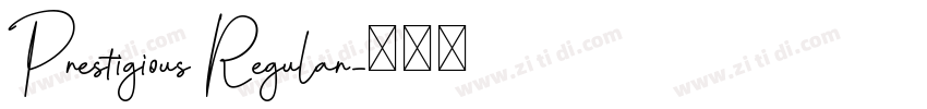 Prestigious Regular字体转换